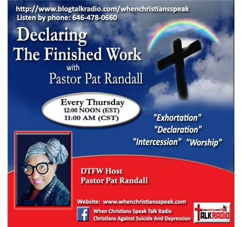 "God In A Box" Part 10 REPLAY on Declaring The Finished Work with Pastor Pat