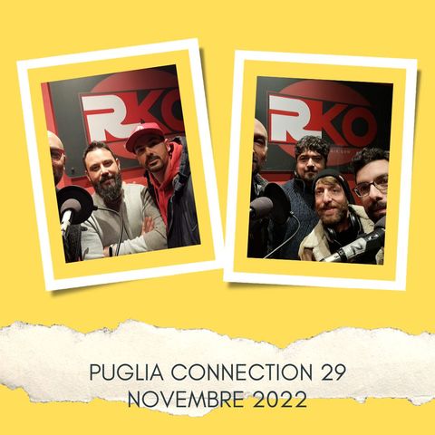 Puglia Connection #9 - 28/11/2022