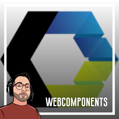 Ep.34 - Programmazione e webcomponents.