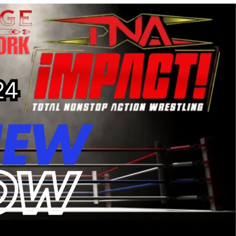 TNA WRESTLING IMPACT ZONE REVIEW NOV 21 2024