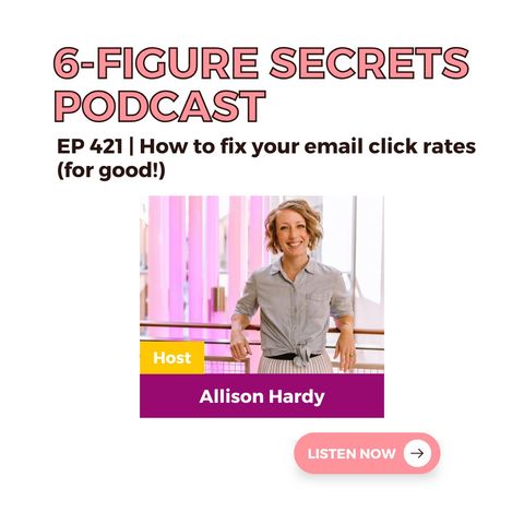EP 421 | How to fix your email click rates (for good!)