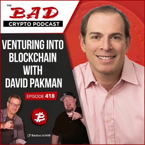 Venturing Into Blockchain with David Pakman