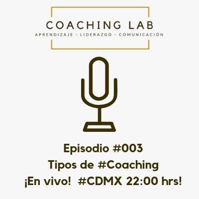 Episodio #003 Tipos de Coaching