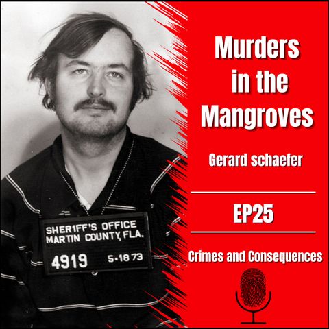 EP25: Murders in the Mangroves