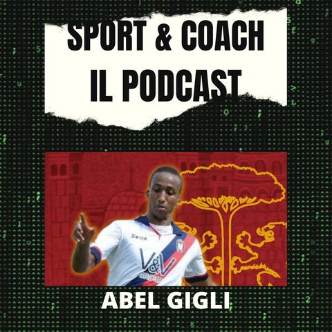 Abel Gigli | L'atteggiamento mentale vincente nel Calcio