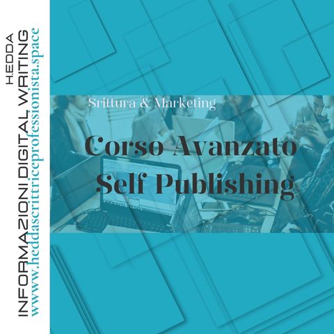 Corso Avanzato di Self Publishing