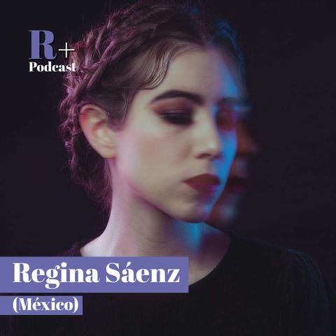 Entrevista Regina Sáenz (Querétaro, México)