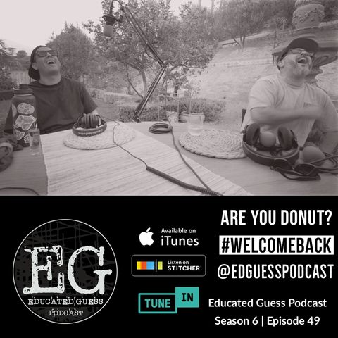 EP.049: Are You Donut? | #WelcomeBack