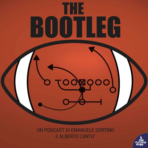The Bootleg S02E16 - Cos'è una playaction + preview Italian Bowl