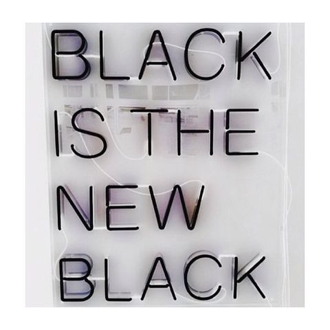 Black is the new Black