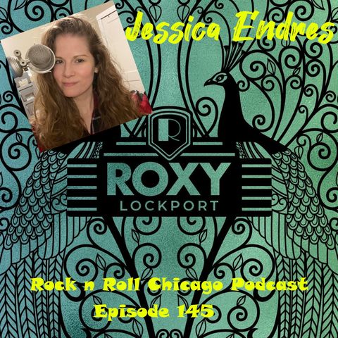 Ep 145 Jessica Endres of The Roxy