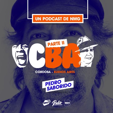 Pedro Saborido - Córdoba / Buenos Aires - Parte II