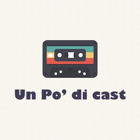 Ep. 5 - Un Po' di... Film (con Federico Russotto)