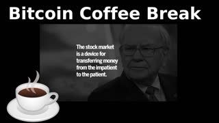 Bitcoin Coffee Break - a quick look at the markets (9)