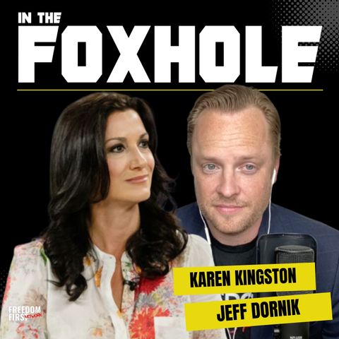 Ken Paxton Sues Pfizer, the Use of Nanotech in Food and Eating Fake Meat is… Cannibalism? | In the Foxhole with Karen Kingston & Jeff Dornik