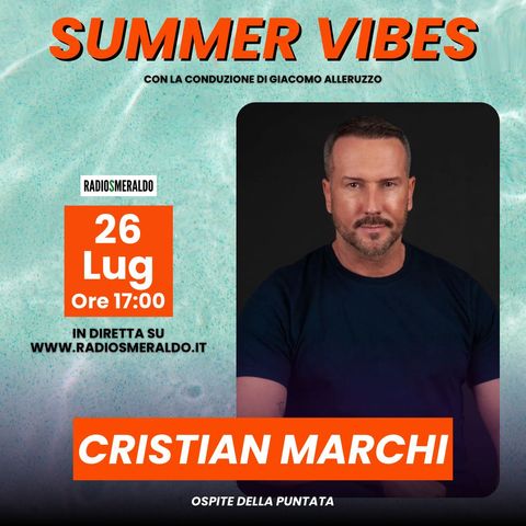 Summer Vibes con Cristian Marchi