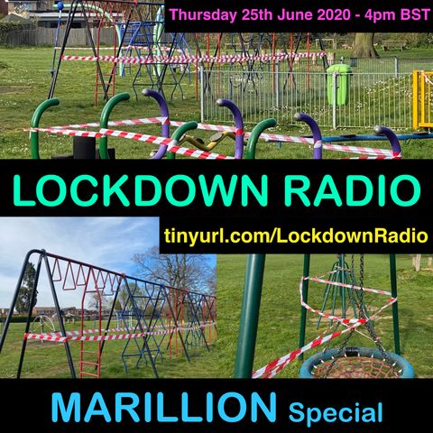 🦠MARILLION special Part 1 - The Lockdown Radio Show 🦠