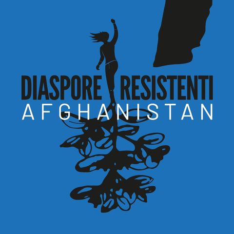 Diaspore Resistenti – Afghanistan