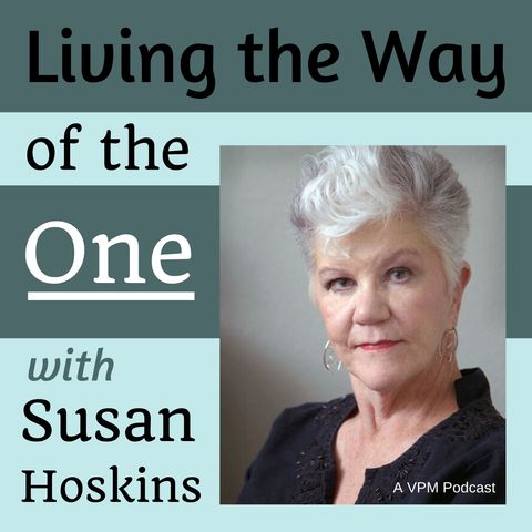 Living the Way of the One with Susan Hoskins