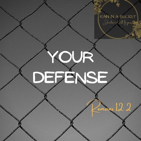 Your Defense