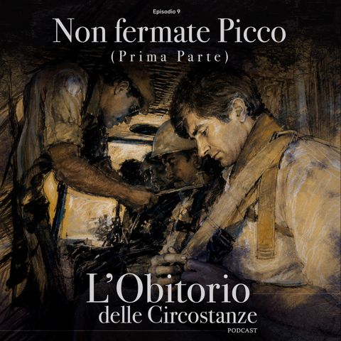 Non fermate Picco - PARTE 1