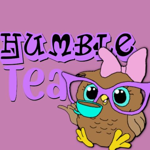 Pushing on || Humble Tea 27