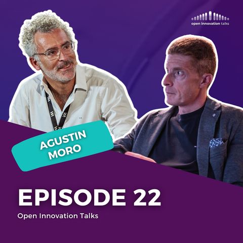 Ep. 22 - The perpetual Reinvention of the Open Innovation Models