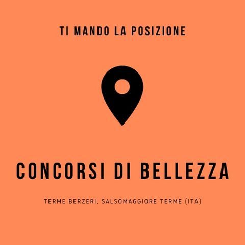 Concorsi di bellezza - Terme Berzeri, Salsomaggiore Terme (ITA)