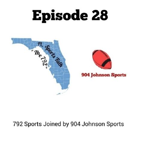 Episode 28 - 792FL_SportsPodcast