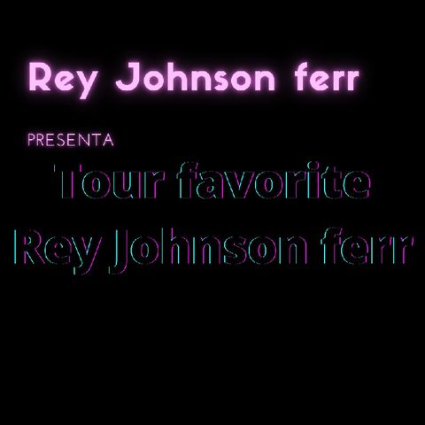 Episodio 3 - Your Favorite Rey Johnson Ferr