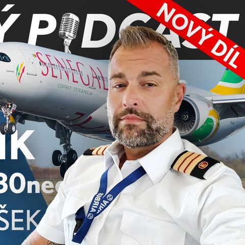 Létající MECHANIK – Starám se o A330neo v Senegalu. Letěli jsme i s dírou v letadle – Ondřej Valášek
