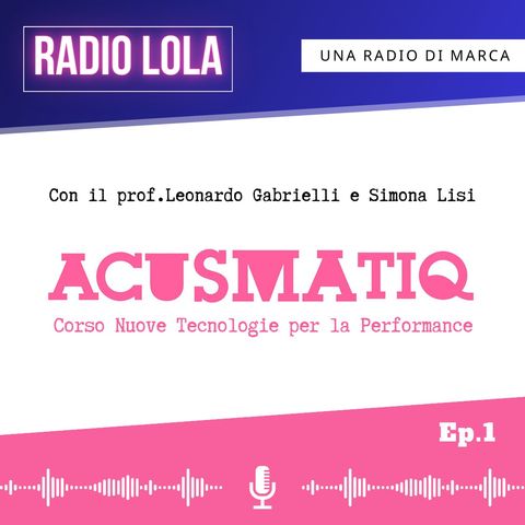 Il Podcast di Lola - Puntata 28- 𝗔𝗖𝗨𝗦𝗠𝗔𝗧𝗜𝗤 𝗙𝗘𝗦𝗧𝗜𝗩𝗔𝗟  𝗘𝗽. 𝟭 - 𝗖𝗼𝗿𝘀𝗼 𝗡𝗧𝗣