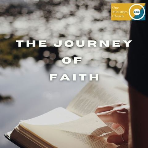 The Journey of Faith: One Ministries Service