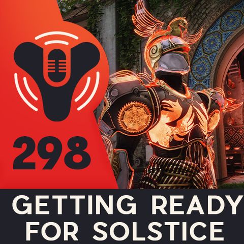 DCP Episode #298 - The Solstice is Coming