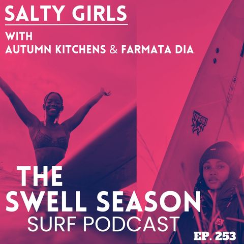 Salty Girls with Autumn Kitchens & Farmata Dia