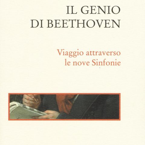 Giorgio Pestelli "Il genio di Beethoven"