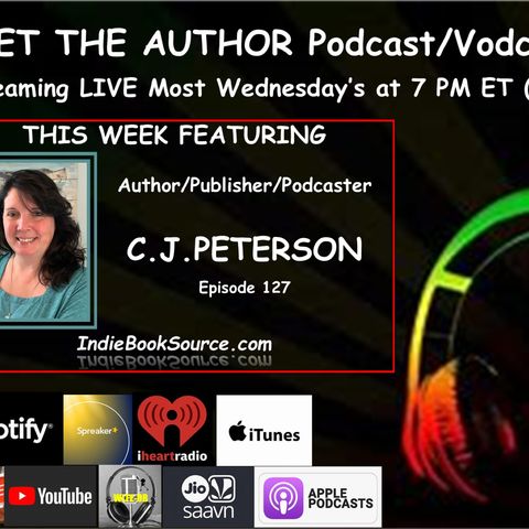 MEET THE AUTHOR Podcast_ LIVE - Episode 127 - C.J. PETERSON