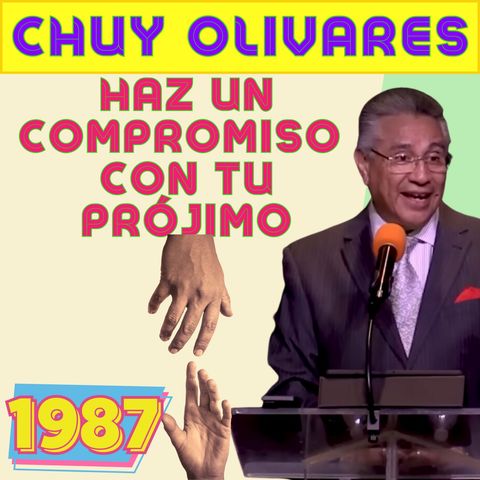 Chuy Olivares - 1987 - Haz un compromiso con tu prójimo, Parábola del buen samaritano - Casa de Oracion #8