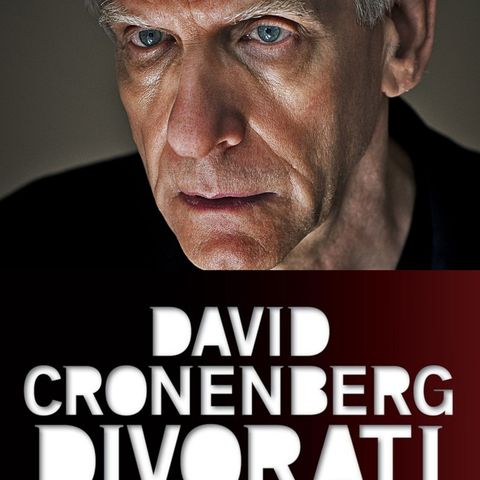 Divorati da Cronenberg