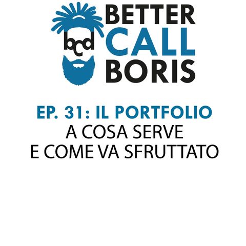 Better Call Boris episodio 31 - IL PORTFOLIO