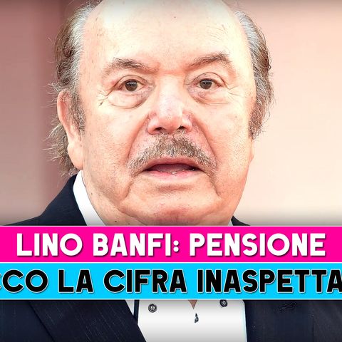 Lino Banfi: Ecco Quanto Percepisce Per La Pensione, La Cifra Inaspettata!