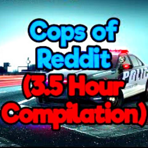 Best Police Stories of Reddit 3.5-Hour Compilation - Reddit True Crime Podcast