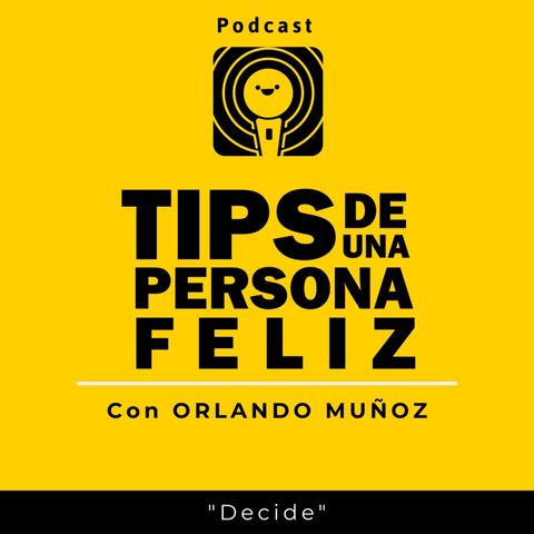 Decide | Orlando Muñoz