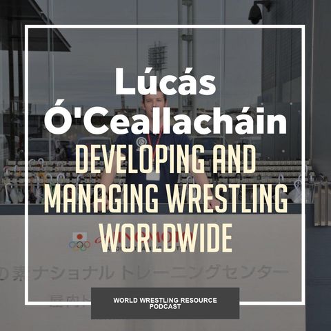 Lúcás Ó'Ceallacháin comes to Canada after spending the last five years entrenched in international wrestling -WWR63