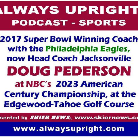 Always Upright Doug Pederson NFL Super Bowl Winner