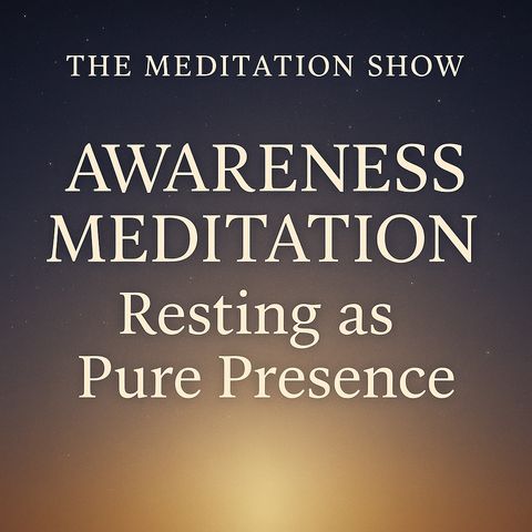 Awareness Meditation.