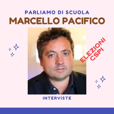 Marcello Pacifico (ANIEF) - Le elezioni del CSPI