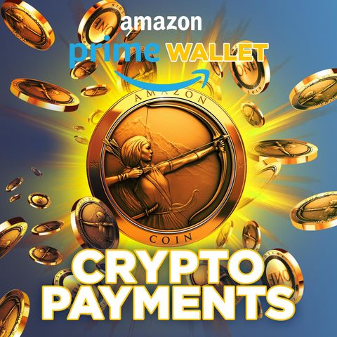 224. Amazon Accepting Crypto Payments | PRIME Coin Coming Soon?