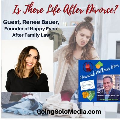 Is There Life After Divorce?  with Guest, Renee Bauer