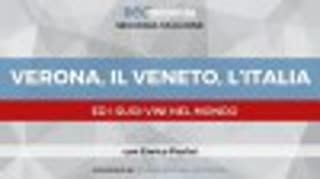Verona, il Veneto, l’Italia ed i suoi VINI nel mondo con Enrico Fiorini